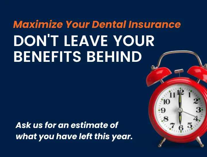 Don't leave your dental benefits behind - Oro Valley Dental Arts
